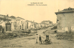 54* VITRIMONT  Une Rue Bombardee WW1          RL37.0707 - Guerre 1914-18