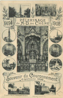 53* NOTRE DAME DU CHENE  Pelerinage 1908          RL37.0610 - Autres & Non Classés