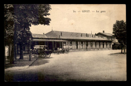 08 - GIVET - LA GARE DE CHEMIN DE FER - Givet