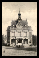 60 - ST-JUST-EN-CHAUSSEE - HOTEL DE VILLE - Saint Just En Chaussee