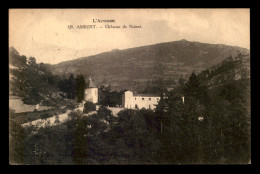 63 - AMBERT - CHATEAU DE NOIRAT - Ambert