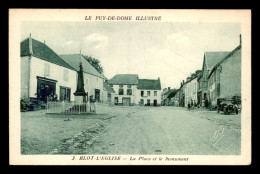 63 - BLOT-L'EGLISE - LA PLACE ET LE MONUMENT  - Sonstige & Ohne Zuordnung