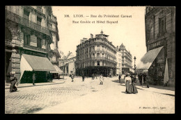 69 - LYON - 2EME - RUES PRESIDENT CARNOT ET GROLEE - HOTEL BAYARD - Lyon 2