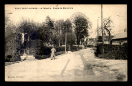 76 - MONT-SAINT-AIGNAN - LE CALVAIRE - ROUTE DE MAROMME - Mont Saint Aignan