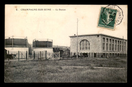 77 - CHAMPAGNE-SUR-SEINE - LA STATION - Champagne Sur Seine