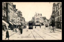 77 - FONTAINEBLEAU - PLACE DE L'ETAPE-AUX-VINS - TRAMWAY - Fontainebleau