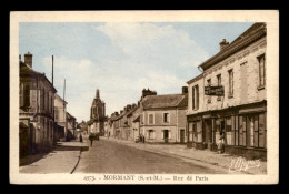 77 - MORMANT - RUE DE PARIS - Mormant