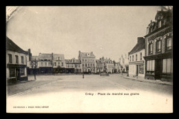 80 - CRECY - PLACE DU MARCHE AUX GRAINS - VOIR ETAT - Crecy En Ponthieu