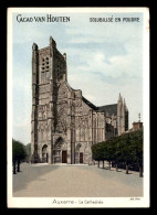 CHROMOS - CACAO VAN HOUTEN - AUXERRE LA CATHEDRALE - FORMAT 10 X 14 CM - Van Houten