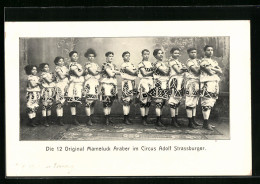 AK Die 12 Original Mameluck Araber Im Zirkus Adolf Strassberger  - Circus