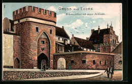 Lithographie Thorn, Brückenthor Mit Altem Schloss  - Westpreussen