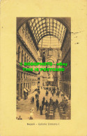 R557125 Napoli. Galleria Umberto I. Alterocca. Terni. 1912 - Mundo