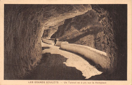 26-LES GRANDS GOULETS UN TUNNEL-N°T5080-B/0273 - Sonstige & Ohne Zuordnung