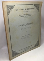 L'Angleterre De 1199 à 1272 / Les Cours De La Sorbonne - Geschiedenis