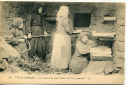 -2B - CORSE-   TYPES  CORSES -La Cuisson Du Pain Dans Un Four Primitif - Corte