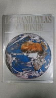 Le Grand Atlas Du Monde - Other & Unclassified