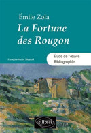 La Fortune Des Rougon. Émile Zola - Autres & Non Classés