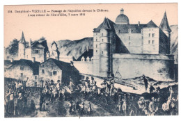 VIZILLE - Passage De Napoléon Devant Le Château à Son Retour De L'Ile D'Elbe 7 Mars 1815  - Vizille