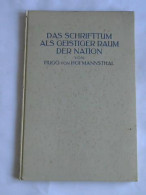 Das Schrifttum Als Geistiger Raum Der Nation Von Hofmanstahl, Hugo Von - Zonder Classificatie