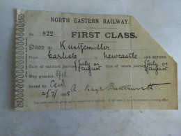 Eisenbahnfahrkarte Nr. 822. First Class. Pass Mr Kuntzemüller. From Carlisle To Newcastle And Return. Date Of Outward... - Unclassified