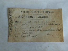 Eisenbahnfahrkarte Nr. 3776. First Class. Pass Dr. Kuntzemüller. From Leeds To Yorck And Return. Date Of Outward... - Unclassified