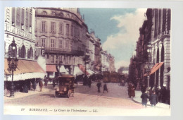 33 - BORDEAUX - LE COURS DE L'INTENDANCE - COLORISÉE - ANIMÉE -  - Bordeaux