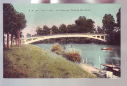 78 - MEULAN - LE PONT DE L'ILE BELLE - ANIMÉE - COLORISÉE -  - Meulan