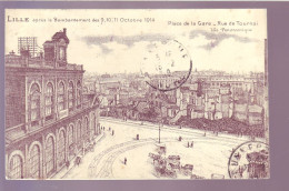 59 - LILLE - CARTE ILLUSTRÉE - PLACE DE LA GARE - RUE DE TOURNAI - ANIMÉE -  - Lille