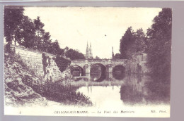 51 - CHALONS-sur-MARNE - LE PONT DES MARINIERS  -  - Châlons-sur-Marne