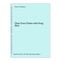 Clear Your Clutter With Feng Shui - Autres & Non Classés