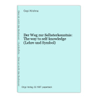 Der Weg Zur Selbsterkenntnis: The Way To Self-knowledge (Lehre Und Symbol) - Otros & Sin Clasificación