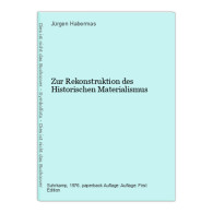 Zur Rekonstruktion Des Historischen Materialismus - Autres & Non Classés