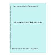 Sakkorausch Und Rollentausch - Altri & Non Classificati