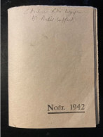 Tract Presse Clandestine Résistance Belge WWII WW2 'Noël 1942 / Servir' Introduction: Depuis Le 10... Brochure 32 Pages - Documents