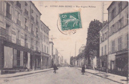 94 - VITRY SUR SEINE - RUE EUGENE PELLETAN - 1910 - Vitry Sur Seine