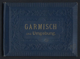 Leporello-Album Garmisch Und Umgebung Mit 19 Lithographie-Ansichten, Barmsee, Leutaschklamm, Mittenwald, Garmisch  - Lithographies