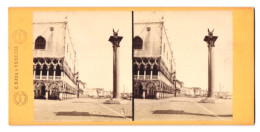 Stereo-Foto C. Naya, Venezai, Ansicht Venedig, Palazzo Ducale E Colonna Venezia, 1869  - Stereoscopic