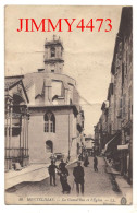 CPA - MONTELIMAR En 1915 - La Grand'Rue Et L'Eglise ( Rue Bien Animée ) N° 16 - L L - Selecta - Montelimar