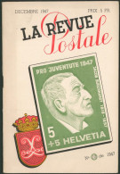 Littérature - La Revue Postale (Decembre 1947, N°10), 32 Pages. - Filatelia E Historia De Correos