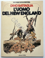 Fumetti Un Uomo Un'Avventura 22 - D. Battaglia - L'Uomo Del New England - 1979 - Otros & Sin Clasificación
