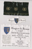 Etiquette Et Collerette HOSPICES DE BEAUNE " MEURSAULT-PORUSOTS 2005 " Cuvée Jehan Humblot (3228)_ev665 - Bourgogne