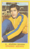 14 ATLETICA LEGGERA - ERMINIO AZZARO - CAMPIONI DELLO SPORT PANINI 1970-71 - Atletismo