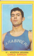 17 ATLETICA LEGGERA - CARLO ARRIGHI - CAMPIONI DELLO SPORT PANINI 1970-71 - Leichtathletik