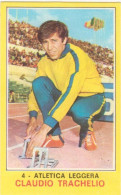 4 ATLETICA LEGGERA - CLAUDIO TRACHELIO - CAMPIONI DELLO SPORT PANINI 1970-71 - Atletiek