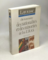 Dictionnaire Des Nationalités Et Des Minorités De L'ex-U.R.S.S. / Coll. Référence Larousse Histoire - Ohne Zuordnung