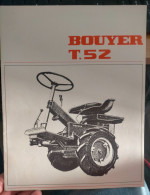 Prospectus Brochure Flyer Tracteur  BOUYER T 52 Moteur Bernard Benne Fiche Technique  NEUF - Sonstige & Ohne Zuordnung