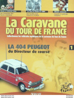 La Caravane Du Tour De France Peugeot 404 édition Hachette - Storia