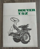 Prospectus Brochure Flyer Tracteur  BOUYER T 52 Moteur Bernard Benne Fiche Technique  NEUF Prix De Départ 700F TTC - Autres & Non Classés