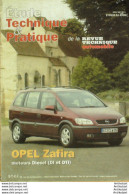 Revue Technique Automobile Opel Zafira étude Tech.Automobile N°633 - Auto/Motor