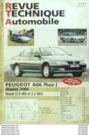 Revue Technique Automobile Peugeot 406 D 2000   N°676 - Auto/Motorrad